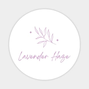 lavender haze Magnet